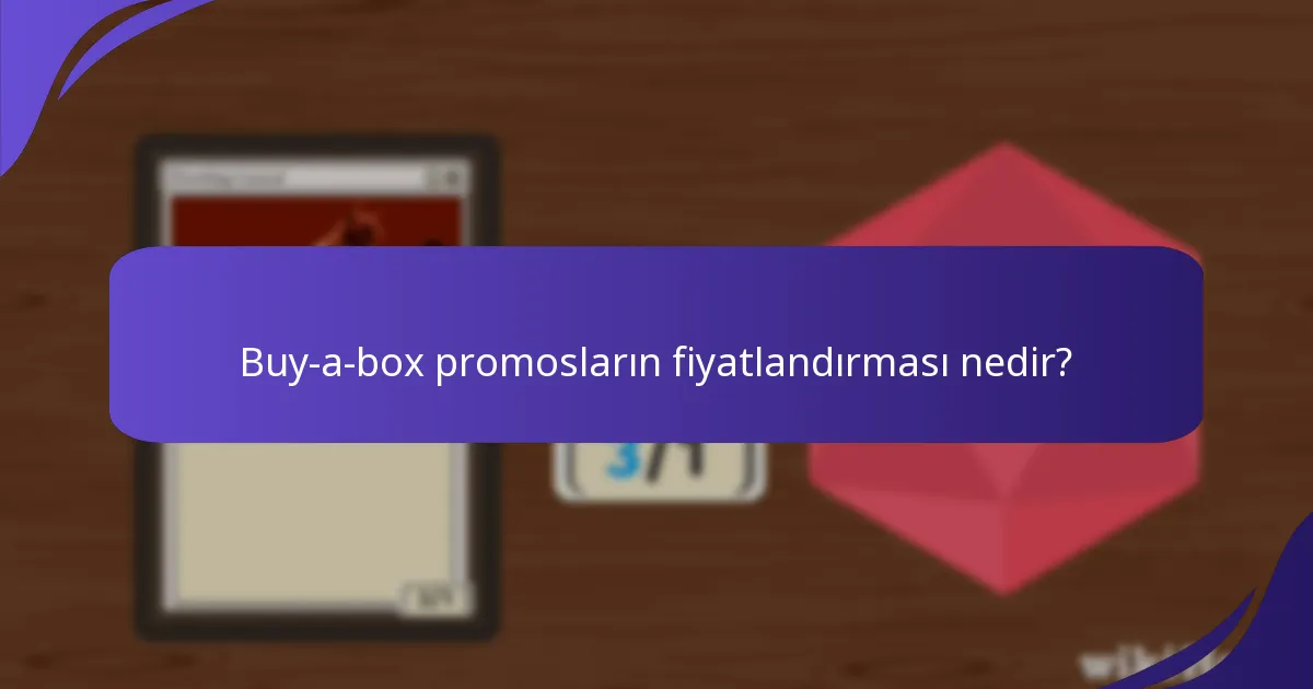 Buy-a-box promosların fiyatlandırması nedir?