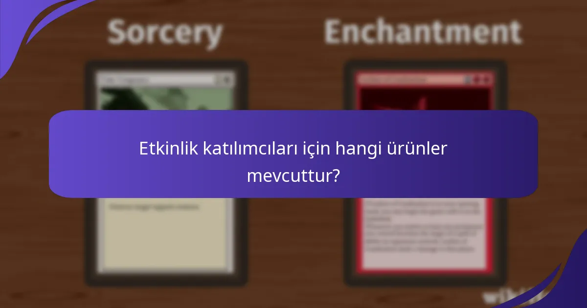 Magic: The Gathering etkinliklerinde topluluk katılımı nasıl tezahür eder?