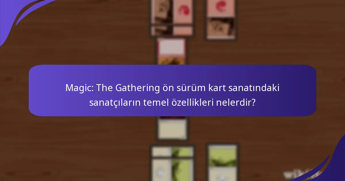 Magic: The Gathering kart sanatında yaygın temalar nelerdir?