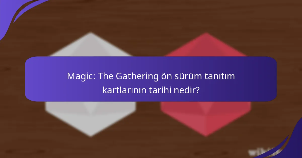 Tanıtım kartları farklı setler arasında nasıl evrim geçirdi?