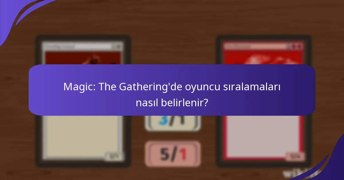 Magic: The Gathering’de hangi formatlar şu anda trend?