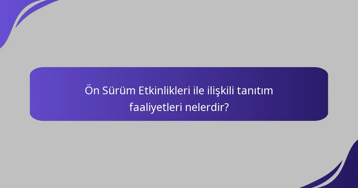 En iyi Magic: The Gathering Ön Sürüm Etkinlikleri hangileridir?