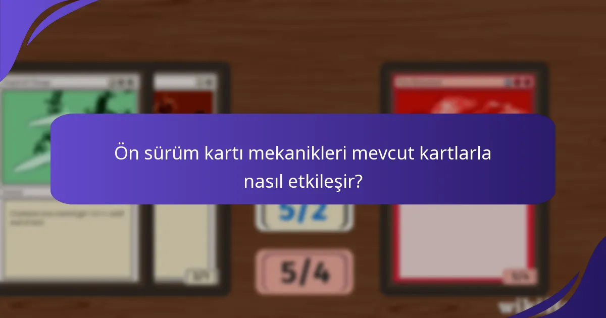 Hangi ön sürüm kartları oyun üzerinde en büyük etkiye sahiptir?